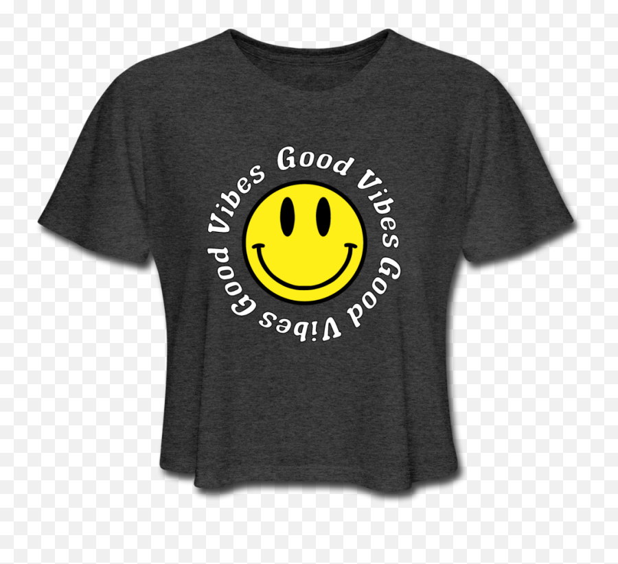 Smiley Face Good Vibes Womenu0027s Cropped T - Shirt Emoji,Good Vibes Emoji