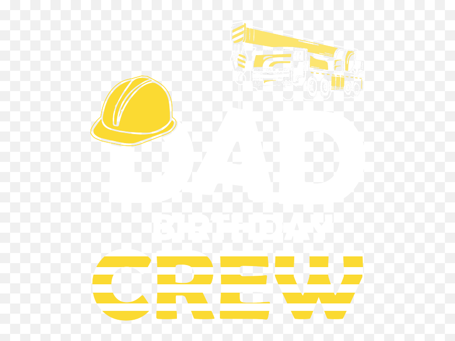 Dad Birthday Crew Construction Birthday - Hard Emoji,Emojis Birthday Party Tshirts