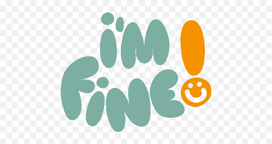Im Fine Im Fine In Green Bubble Letters - Dot Emoji,Anchorman 