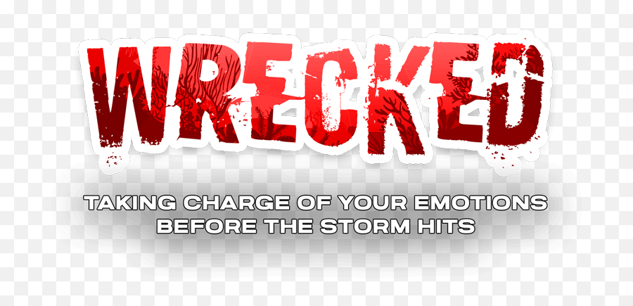 Wrecked Life Changers Church Emoji,A Storm Of Emotions