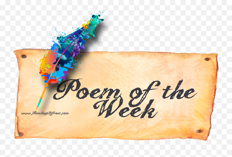 Poem Of The Week The World Is Too Much With Us Late And - Poem Of The Week Emoji,Emotion Poems
