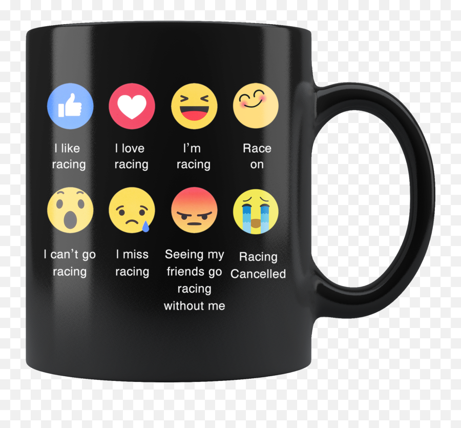 Racing Mood Emoji Mug - Coffee Tastes Like You Need To Stfu,My Man Emoticon