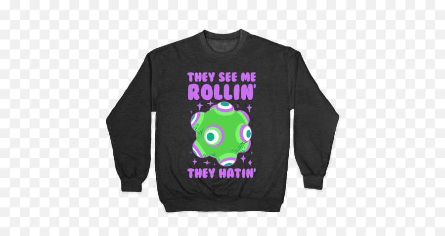 Gamer T Shirts Pullovers Lookhuman - Dinosaur Chicken Nuggets Shirt Emoji,They See Me Rollin They Hatin Emoji