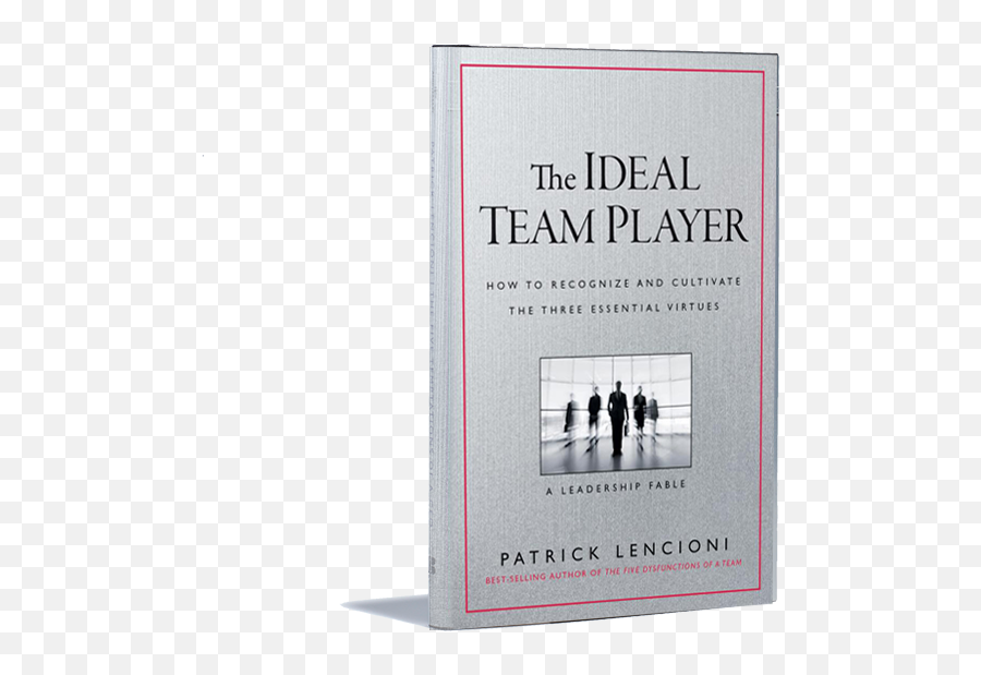 Ideal Team Player The Table Group - Ideal Team Player Book Emoji,Books On Human Behavior And Emotions