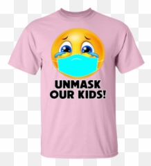 T - Shirt Unmask Our Kids Abused Child Antimask Mandate Fauci Tyranny Tyrants Ebay Emoji,Trident Emoji White