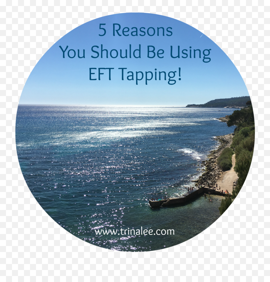 5 Reasons You Should Be Using Eft Tapping U2014 Trina Lee Emoji,Negative Emotions List