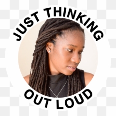 Just Thinking Out Loud - Just Thinking Out Loud Tv Emoji,Emotion Braid