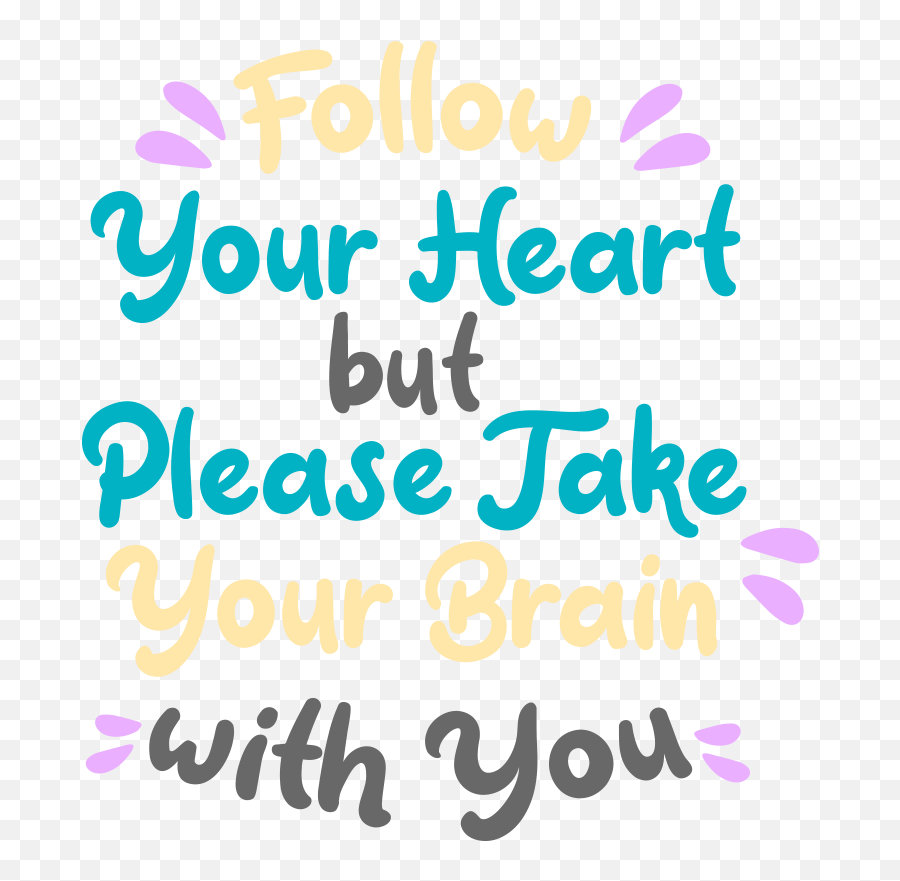 Take Your Brain With You Popular Saying - Dot Emoji,Emotions Decal