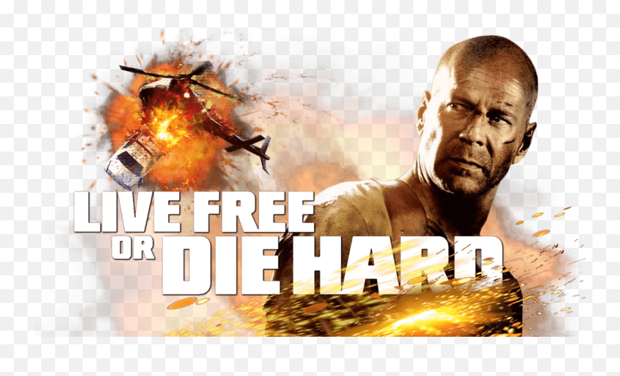 Ranking The Die Hard Movies From Worst To Best Ultimate - Live Free Or Die Hard Png Emoji,Movie Inject Emotions