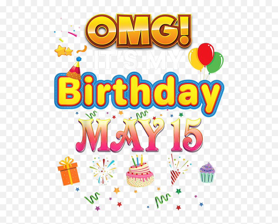 Omg Itu0027s My Birthday May 15th Vintage 15 Happy Kid Vintage Emoji,Emoji Shirts For Girl Birthday