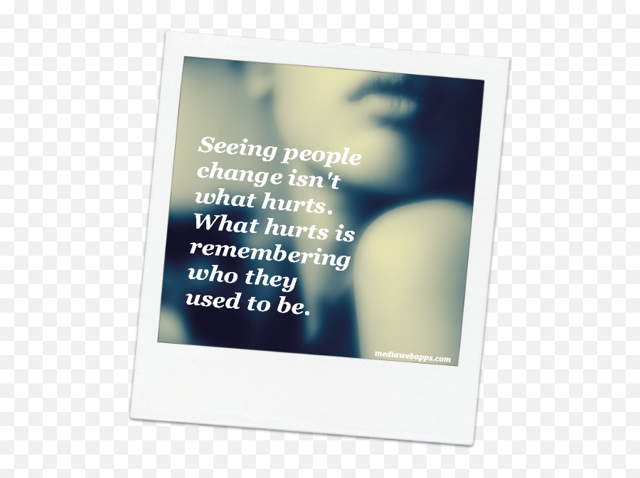 Quotes About People Change 771 Quotes - Horizontal Emoji,Kristin Stewart Cant Show Emotion