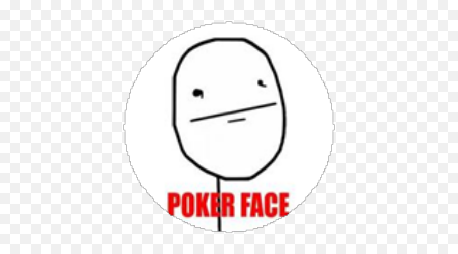 Poker Face - Poker Face Meme Emoji,Poker Face Emoticon