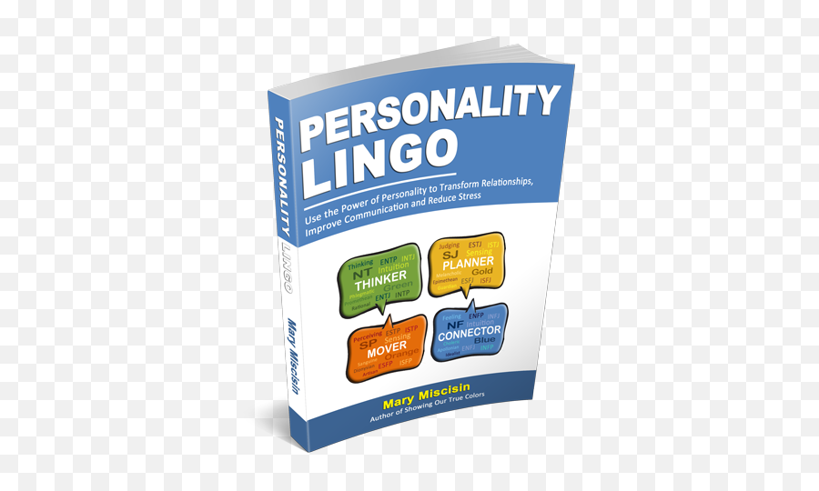 Effective Communication With Personality Lingo - Personality True Colors Personality Test Book Emoji,Entp Emotions