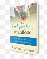 Lisa A - The Codependency Clearing The Way Out Of The Codependent Mind Emoji,Codependent Control Others Emotions