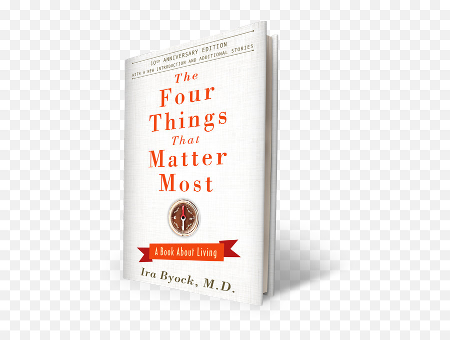 The Four Things That Matter Most U2013 Dr Ira Byock Md Emoji,The Four Emotions