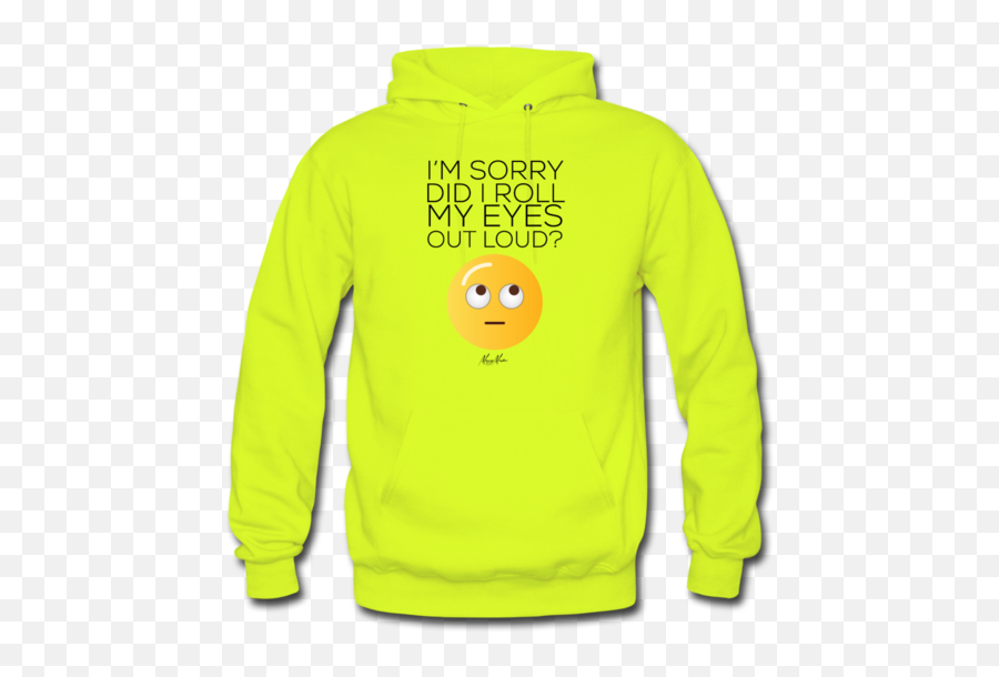 Iu0027m Sorry Eye Roll - Menu0027s Hoodie U2013 Maizey Meadows Hoodie Emoji,How Eyeroll Emoticon