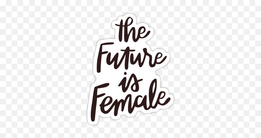 Women In Tech Stickers And T - Shirts U2014 Devstickers Sticker The Future Is Female Png Emoji,Girls Emoji Tshirts