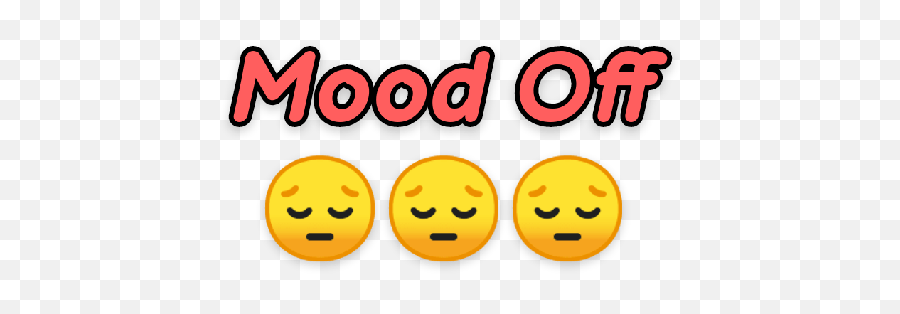 Mood Off Do Not Disturb Me Emoji,Meah Emoji