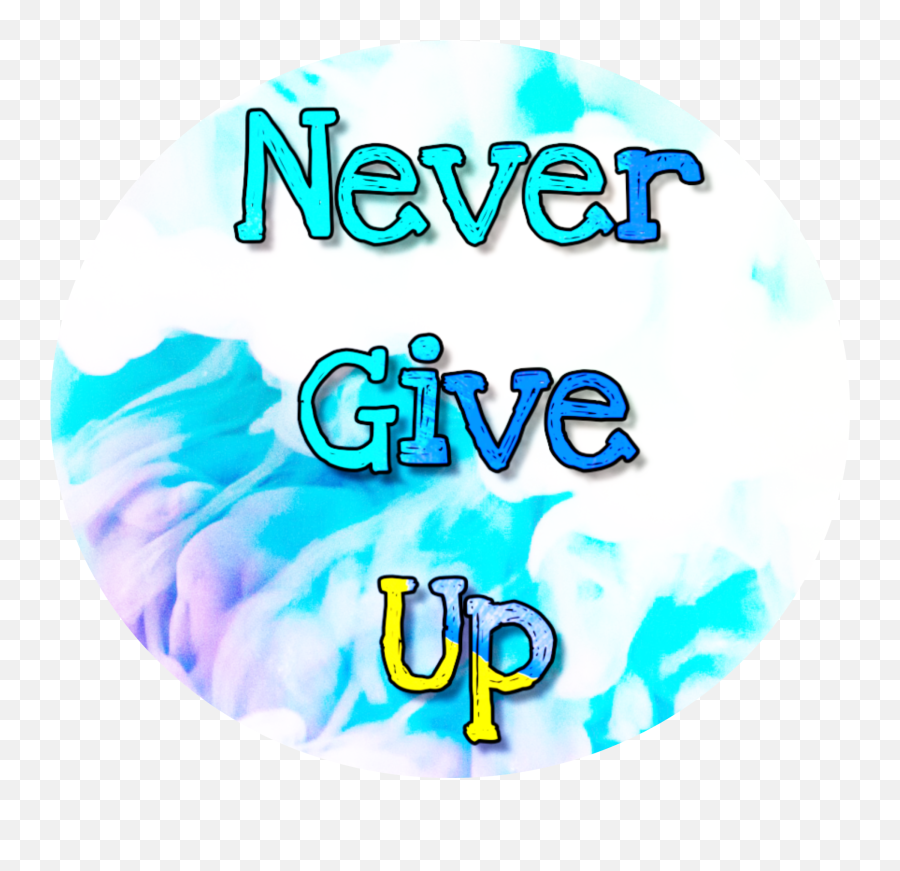 Quote Motivation Never Give Up Sticker - Dot Emoji,Never Give Up Emoji