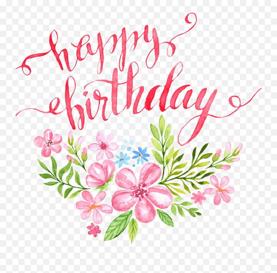 Download Calligraphy Letters Clip Buckle Greeting - Happy Birthday With Flowers Png Emoji,Happy Birthday Emoticon Free