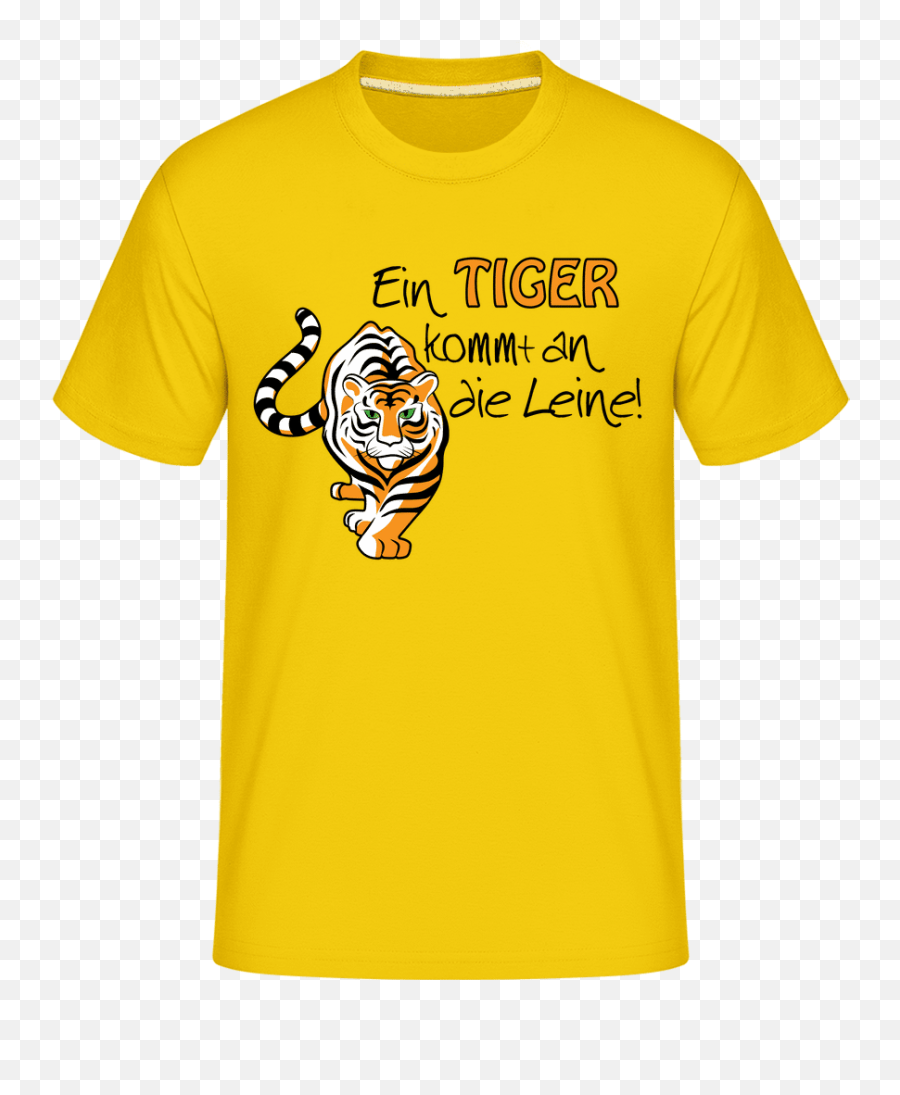 Ein Tiger Kommt An Die Leine - T Shirt Abi 2021 Emoji,Tiger Emoji Shirt