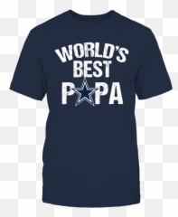 Dallas Cowboys Worlds Best Papa - Unisex Emoji,Dallas Cowboys Emoji