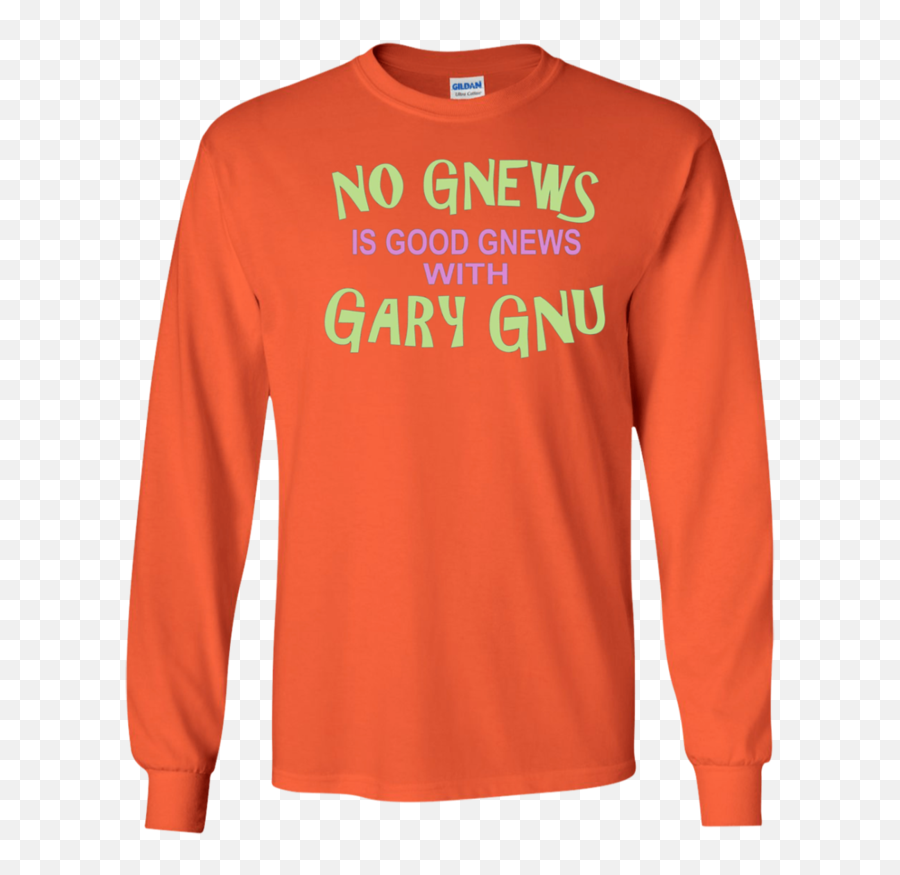Good Gnews With Gary Gnu Funny T - Long Sleeve Emoji,Emoji (emoticon) I Love Gymnastics Sayings T-shirt (relaxed Fit)