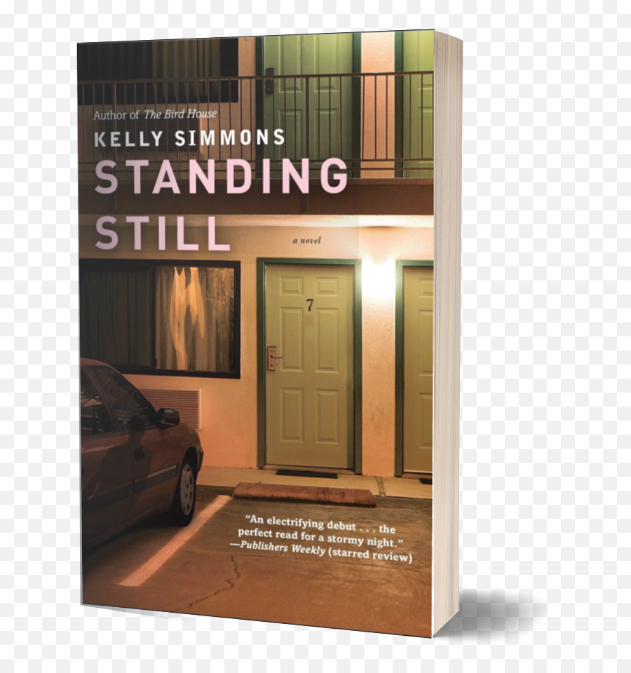 Standing Still U2013 Kelly Simmons Author - Home Door Emoji,Emotions Revealed, Audio Book