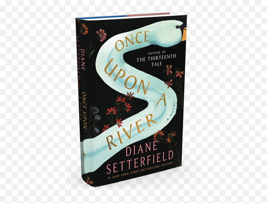 Historical Fiction - Once Upon A River Diane Setterfield Emoji,Tears Of Scattered Emotion
