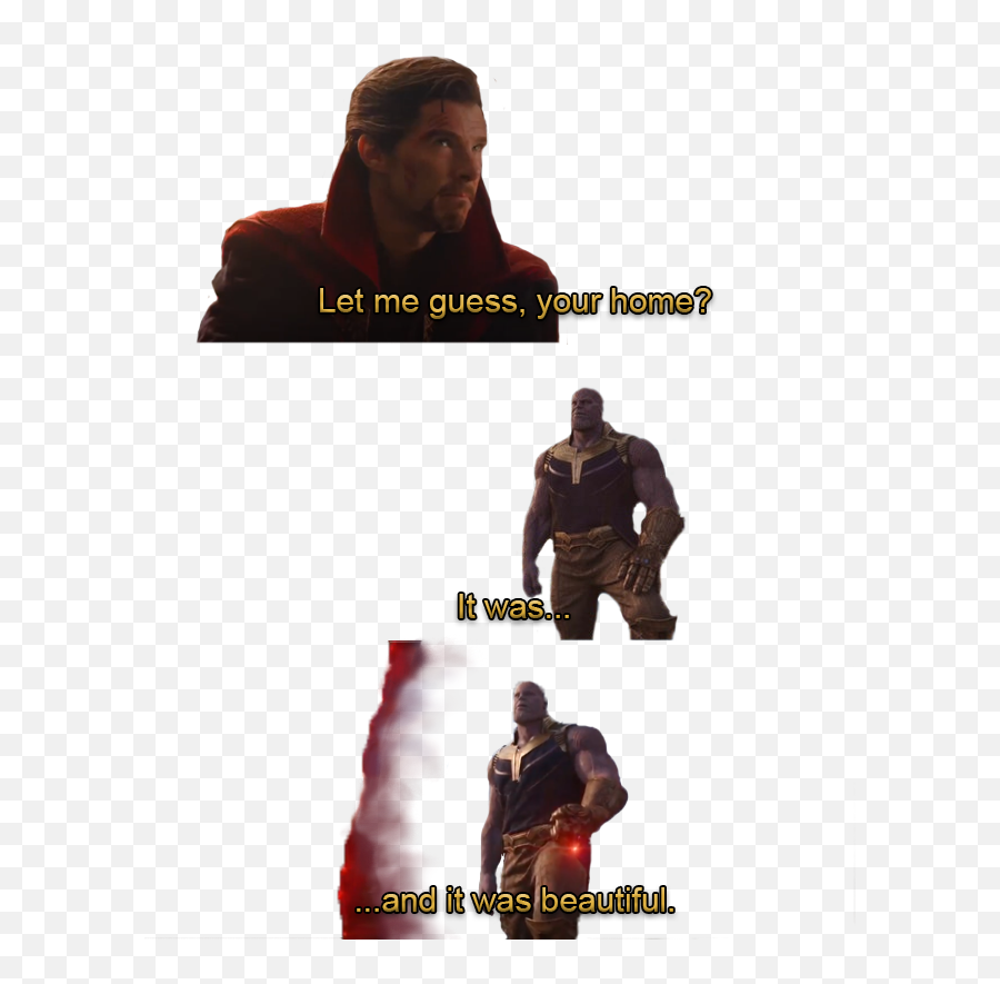 Meme Creation Thanos Meme Template Just Do It - Let Me Guess Your Home Png Emoji,Masked Emotions Meme Template