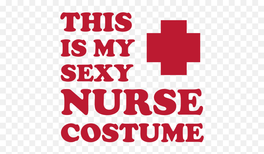 This Is My Sexy Nurse Costume T - Shirt Emoji,Sexy Happy Birthday Emoji