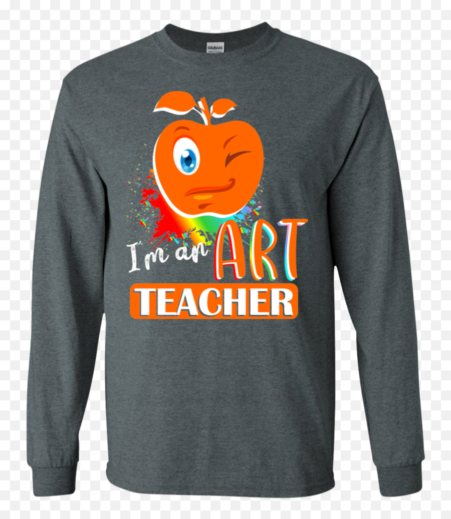 Im An Art Teacher Emoji Funny Ls - Dengue Fever Venus On Earth,Emoji Sweatshirts
