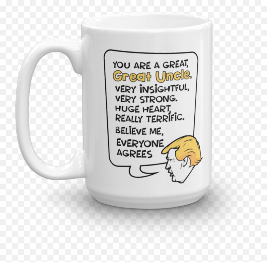 President Donald Trump Funny Joke Quote Ceramic Coffee U0026 Tea Mug Cup For Uncle 15oz Emoji,Kpop Love Heart Emojis Meme