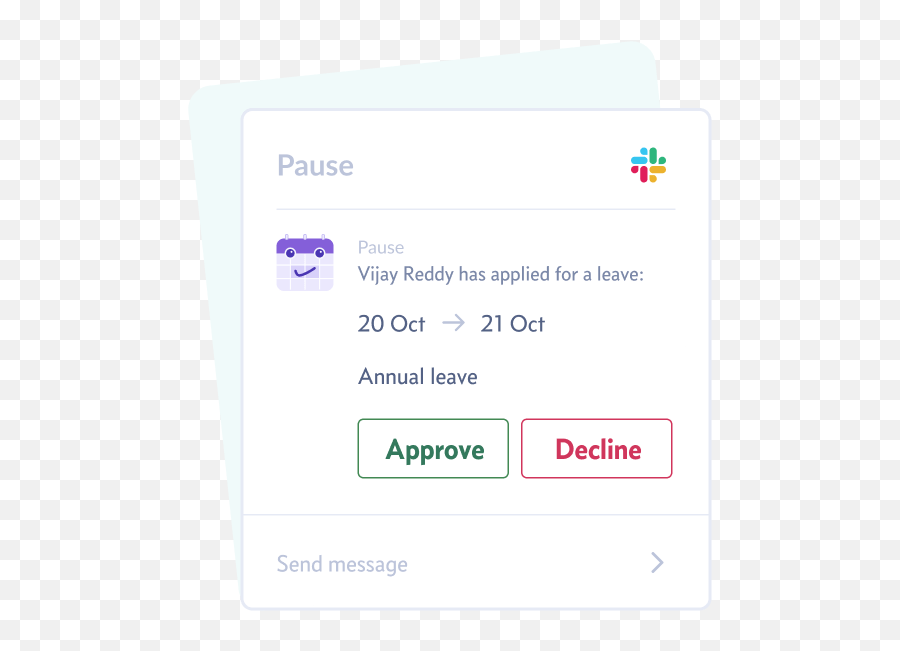 Slack Integrations For One - Stop Leave Management Pause Emoji,Pause Emoji