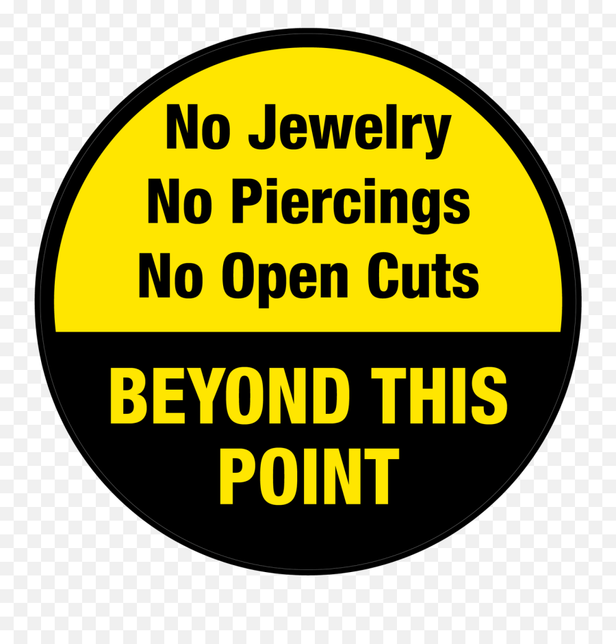 No Jewelry - No Piercings Beyond This Point Floor Sign International Spy Museum Emoji,Jewelry Emoji