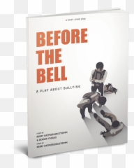Before The Bell - Play Script About Bullying Emoji,Essential Emotions Teacher's Script