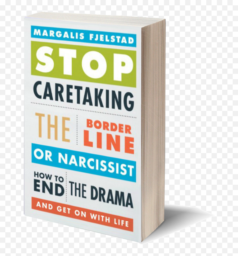 Stop Caretaking The Borderline Or Narcissist Borderline Emoji,Books About Stopping Emotion