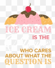 Ice Cream Is The Answer Icecream Ice Cupcake Cold Womenu0027s Emoji,Iphone Ice Cream Emoji