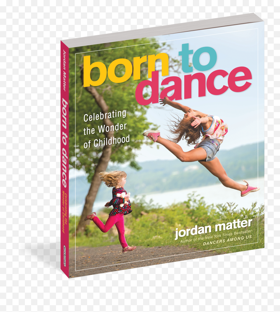 Win A Copy Of Born To Dance By Jordan Matter - Dance Spirit Born To Dance Book Emoji,Two Fingers Dancer Emoji