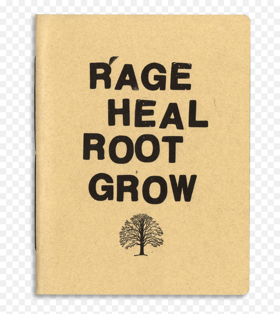 Monica Johnson - Rage Heal Root Grow Printed Matter Emoji,Grab-bag Emotion