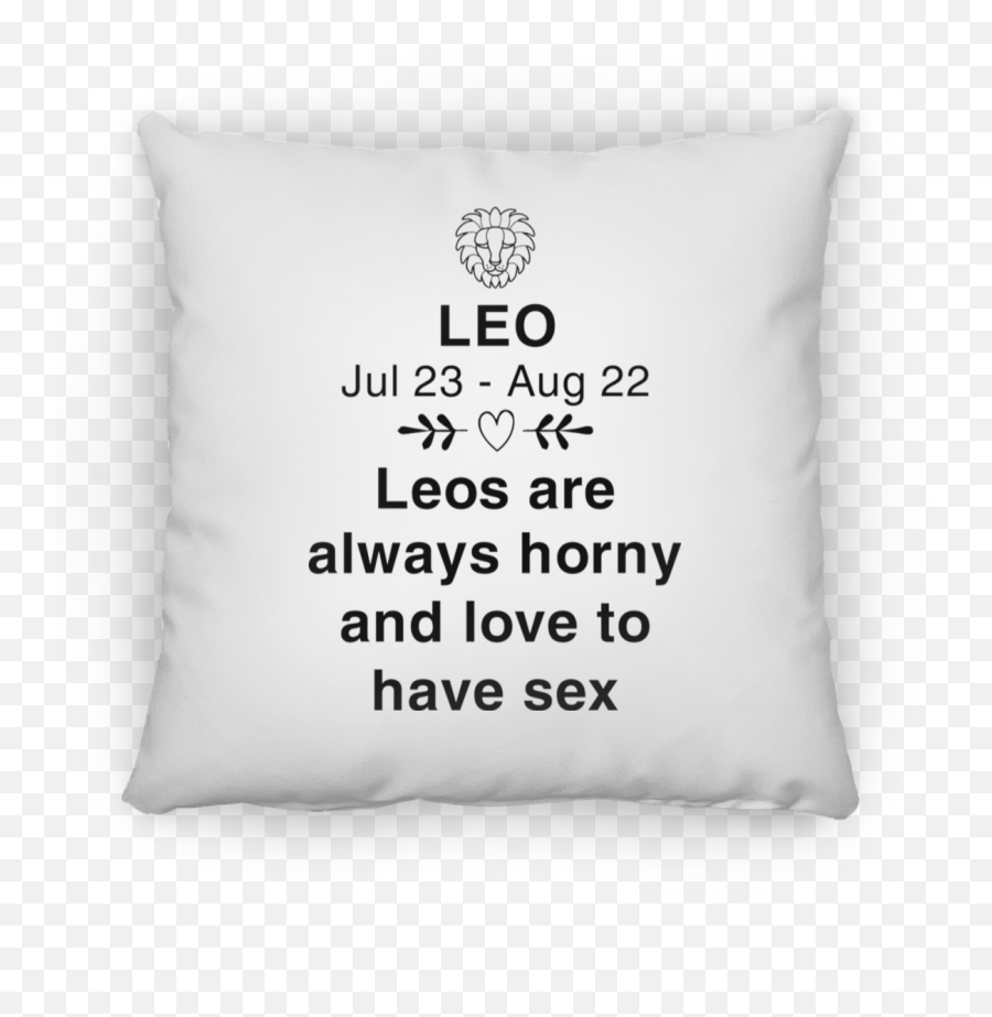 Leos Are Always Horny And Love To Have Sex Square Pillows Emoji,Leo Emojis