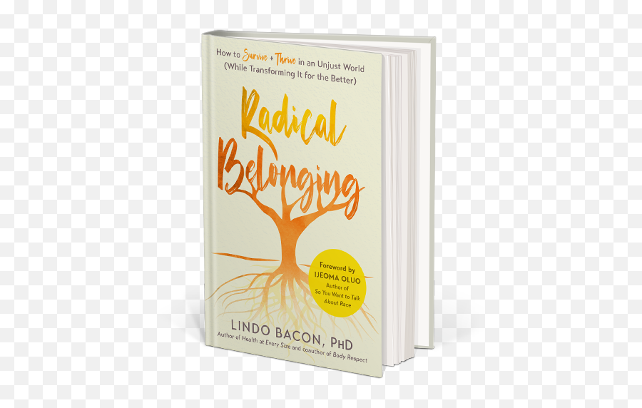 Lindo Bacon Phd Formerly Linda Bacon - Book Belonging Emoji,Heal Your Back Emotions Book