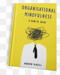 Organisational Mindfulness - Book Cover Emoji,Managing Emotions And Thriving Under Pressure