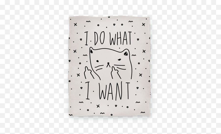 Cute Blankets Blankets Lookhuman - Do What I Want Cat Png Emoji,Cat And Zzz Emoji