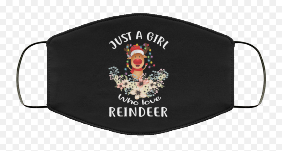 Just A Girl Who Love Reindeer - Funny Reindeer Girl Face Assassins Creed Valhalla Face Mask Emoji,Girls Emoji Tshirts