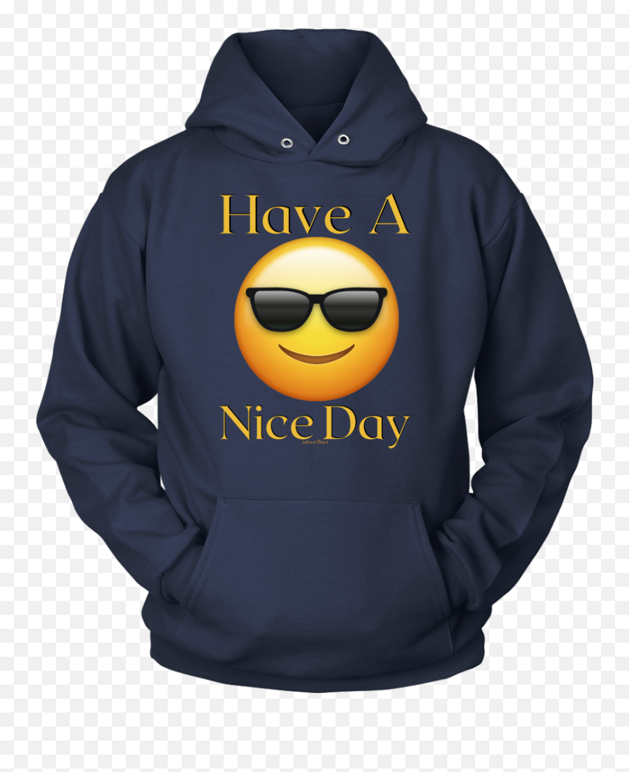 Nice Day Emoji - Duramax Diesel Duramax Hoodie,Have Day Emoji Shirt