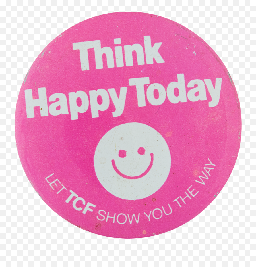 Think Happy Today Busy Beaver Button Museum - Steely Dan Hey Nineteen Emoji,Think Emoticon