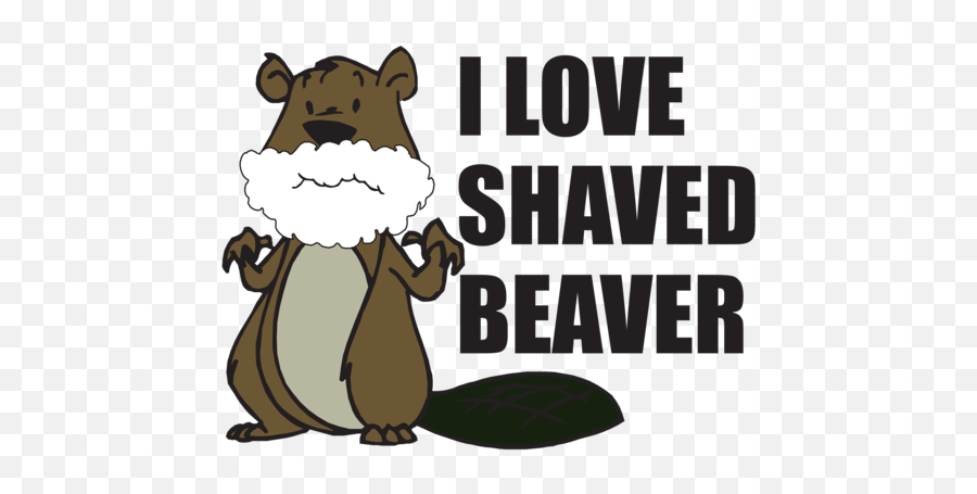 I Loved Shaved Beaver T - Love Shaved Beaver Emoji,Hairless Beaver Emoticon