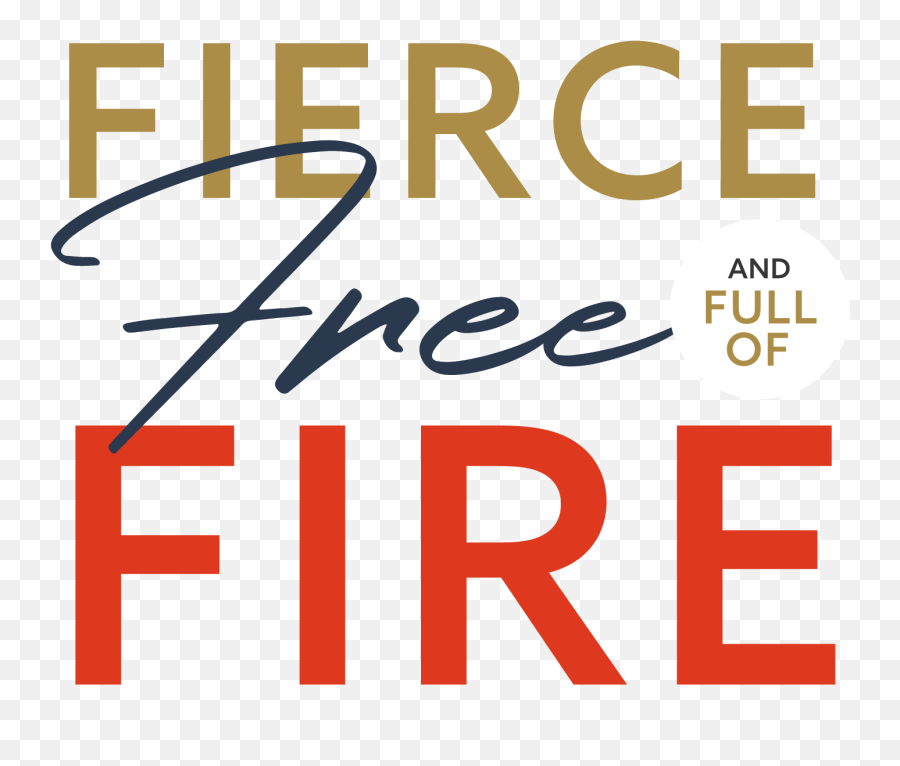 Fierce Free And Full Of Fire - Vertical Emoji,Fire Emotions
