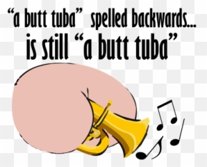 A Butt Tuba Spelled Backwards Is Still A Butt Tuba Funny T - Shirt Emoji,Emojis For Butt